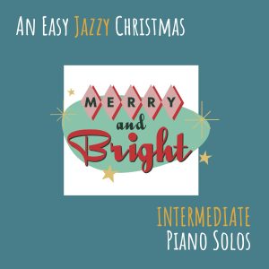 An Easy Jazzy Christmas Intermediate