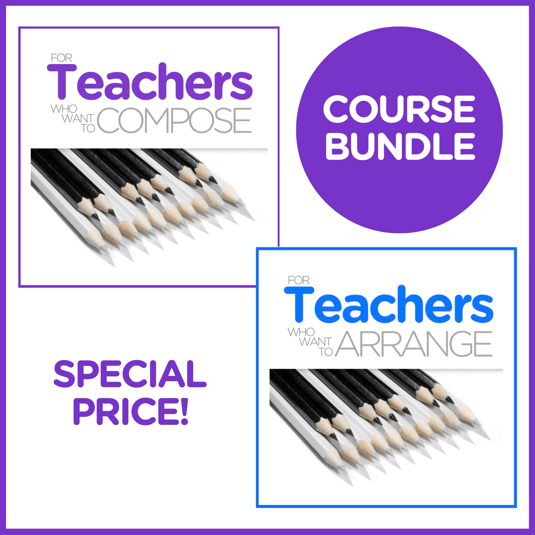 For Teachers Who Want To Compose and For Teachers Who Want To Arrange Bundle-Graphic