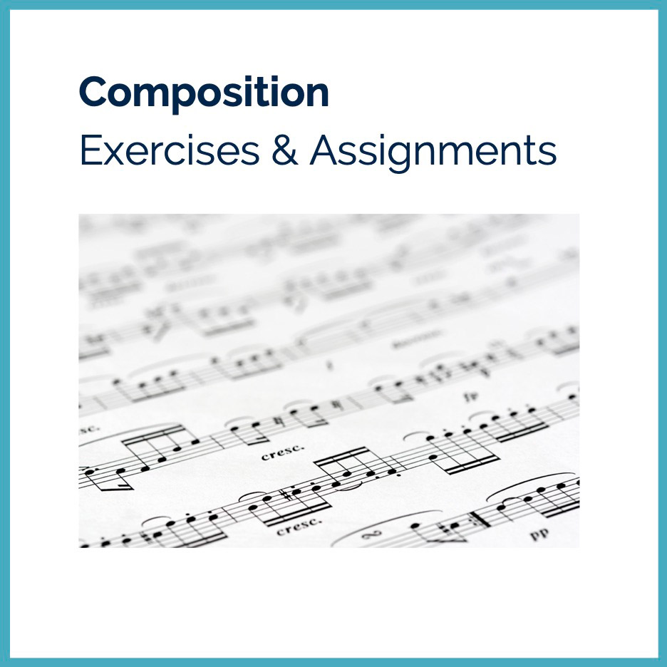 Composition: Exercises and Assignments