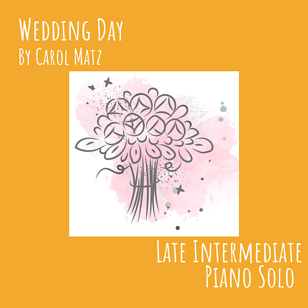 Wedding Day - Late Elementary Piano Solo
