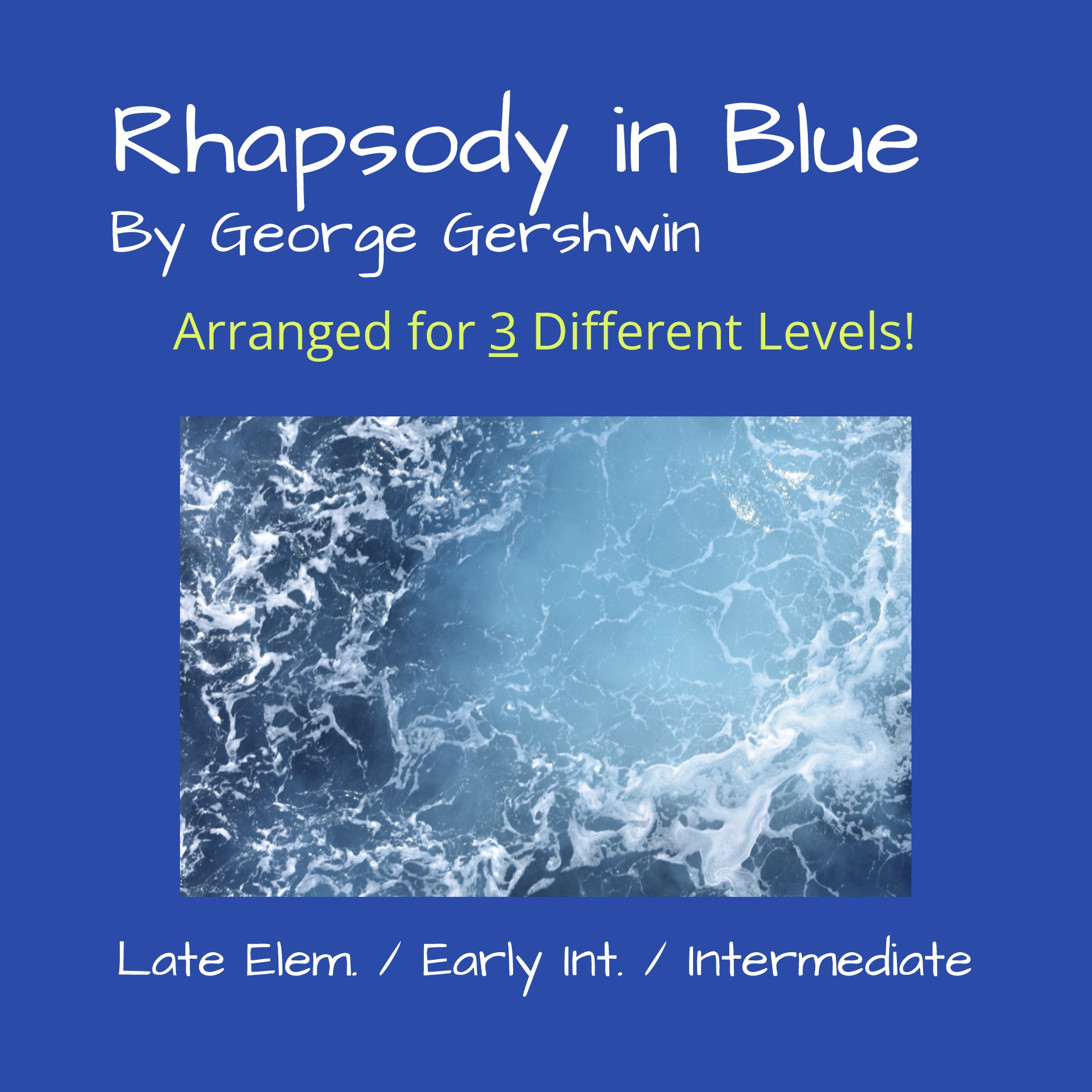 Rhapsody in Blue at 3 Levels